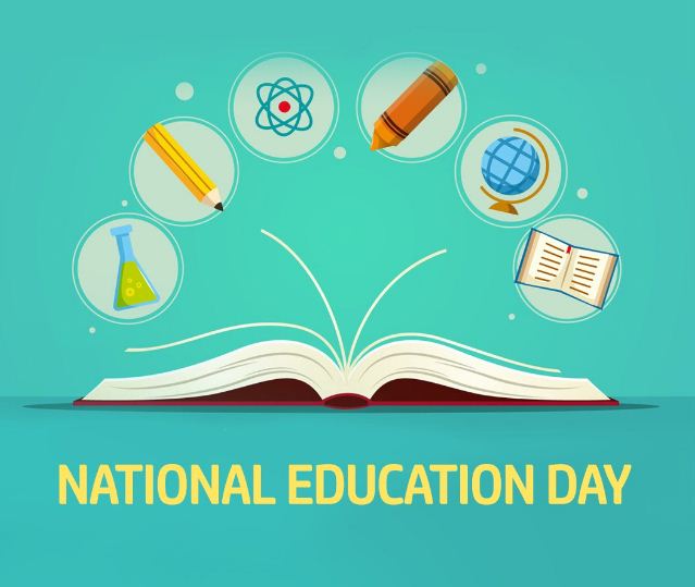 National Education Day – Theme, History, Significance